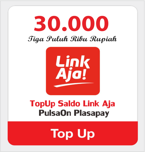 Produk Admin 1 TOPUP LINKAJA - SALDO LINKAJA 30.000