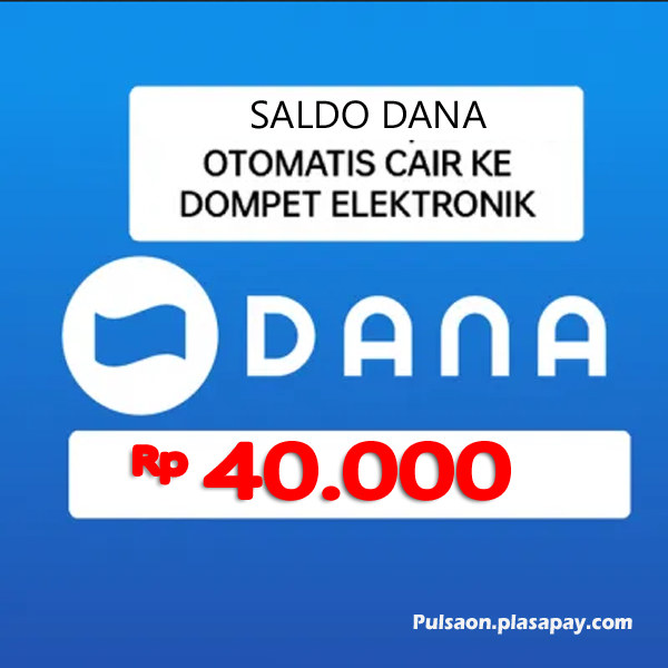 TopUp Dana SALDO DANA - Topup Dana 40.000